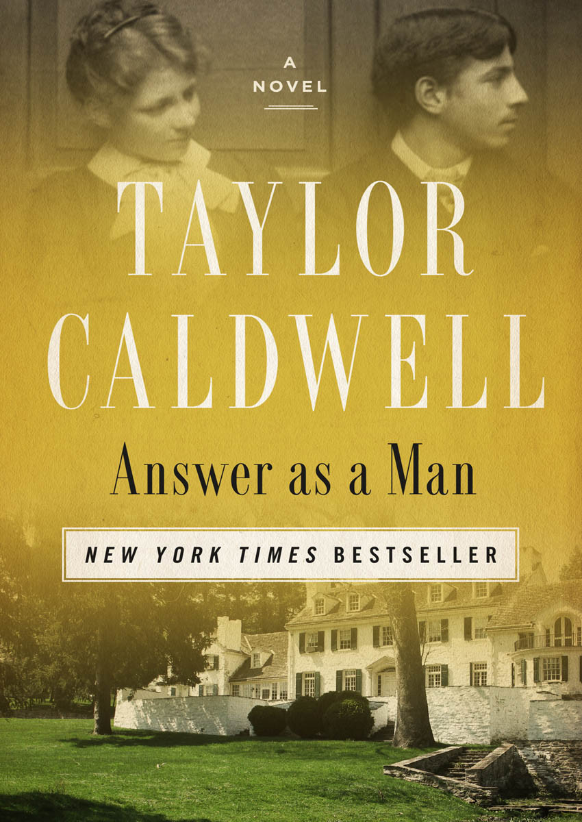 Answer As A Man Caldwell Taylor