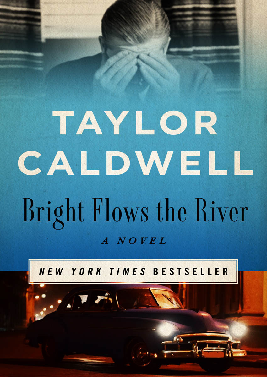 Bright Flows The River Caldwell Taylor