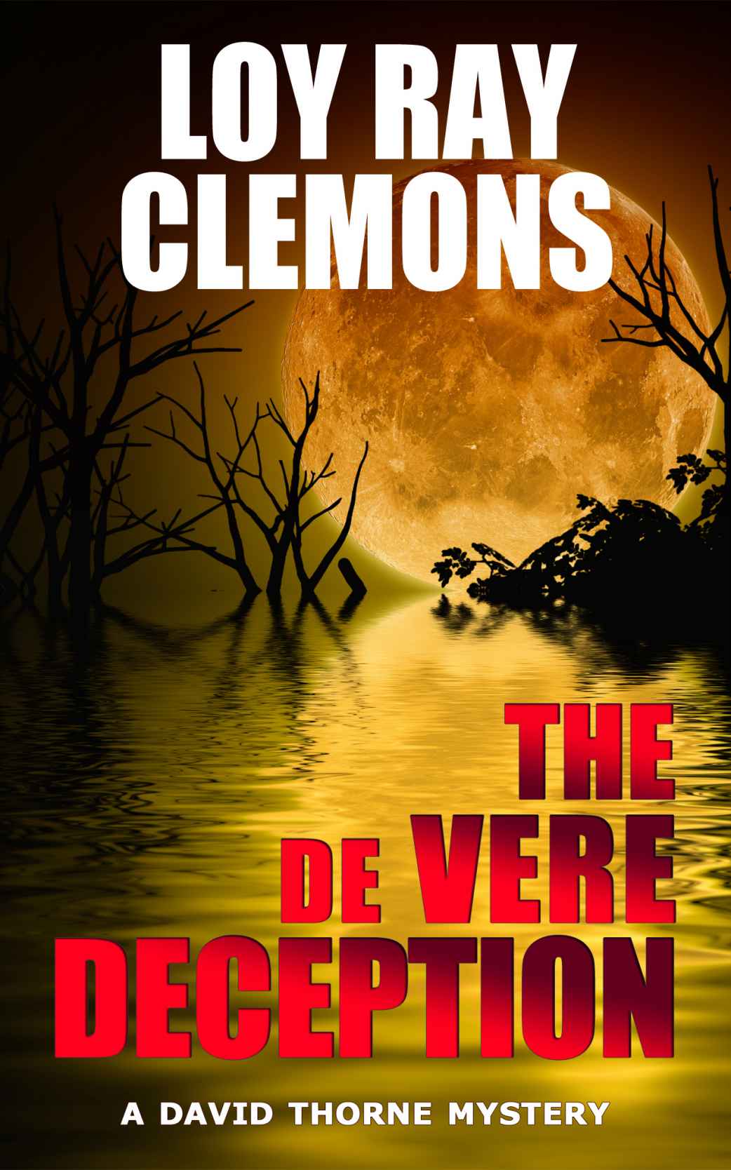 The De Vere Deception Clemons Loy Ray