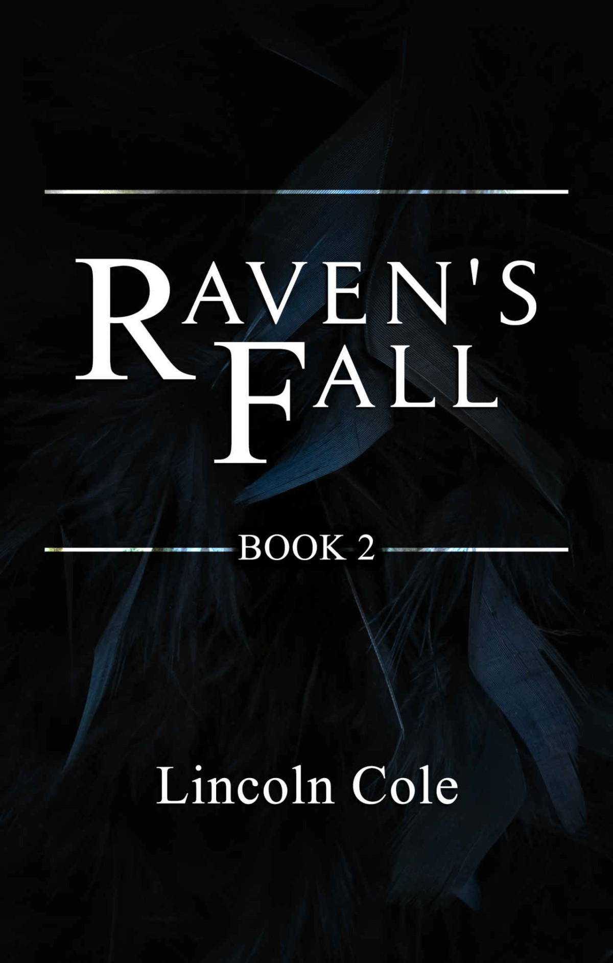 Ravens Fall Cole Lincoln