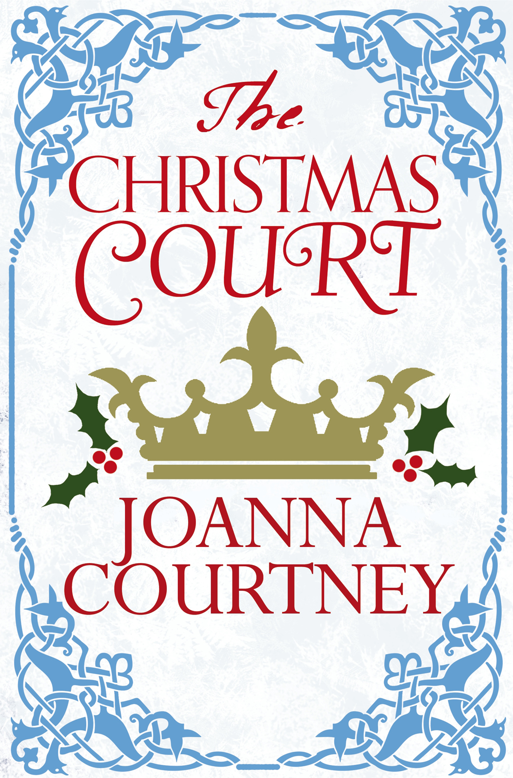 The Christmas Court Courtney Joanna