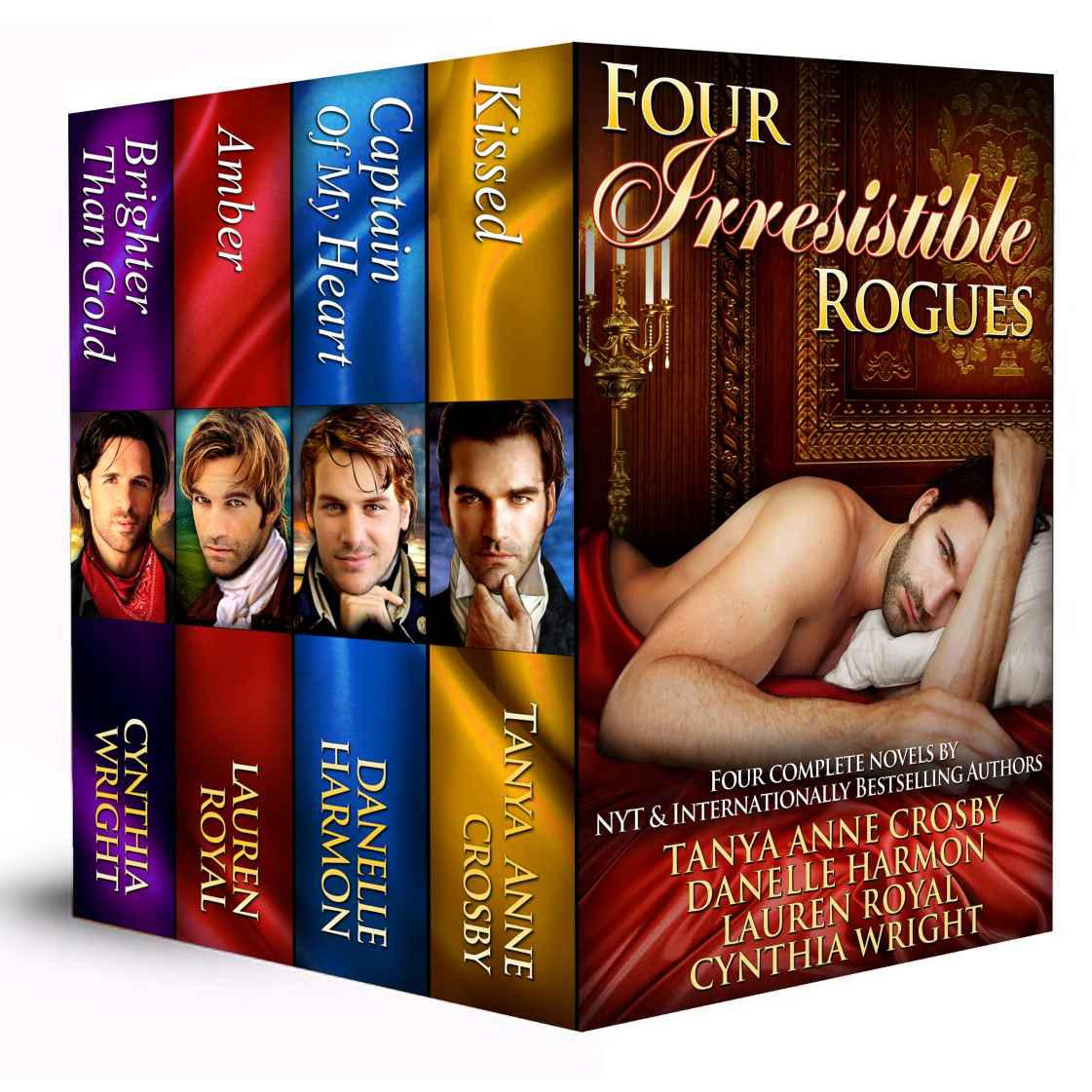Four Irresistible Rogues Four Complete Historical Romance Novels Tanya Anne Crosby