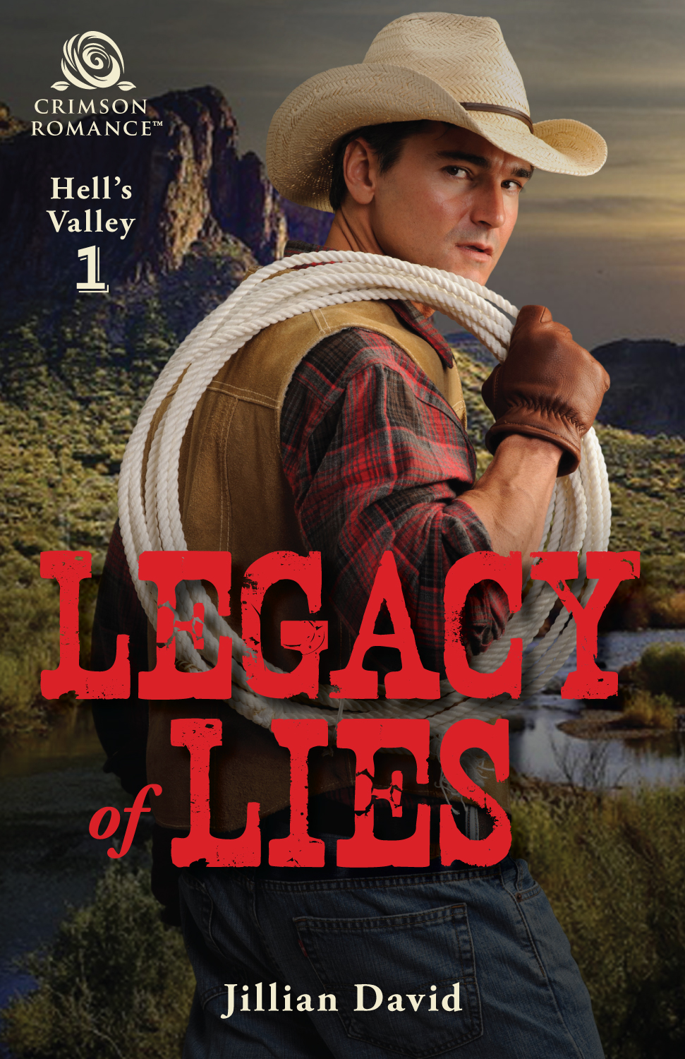 Legacy Of Lies Hells Valley Book 1 Jillian David David Jillian