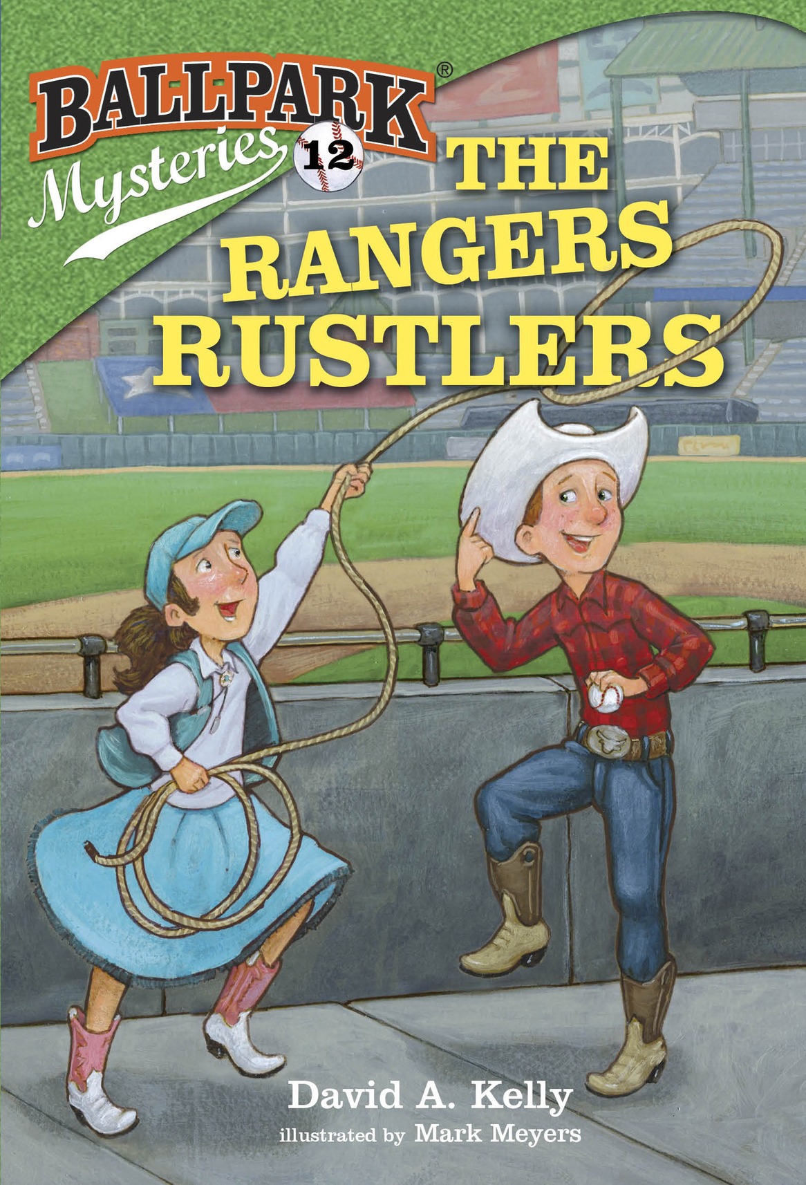 The Rangers Rustlers David A Kelly Illustrated By Mark Meyers