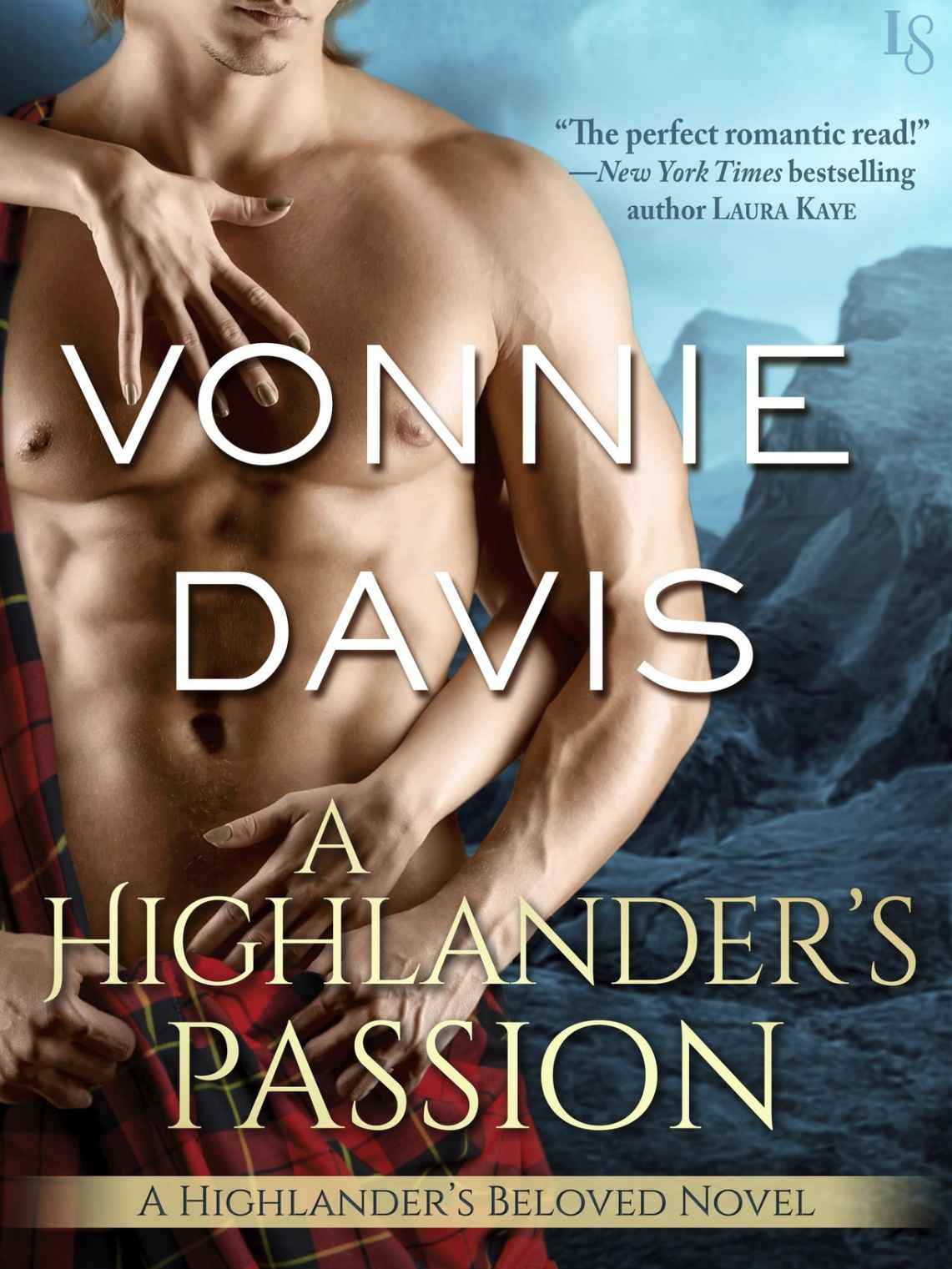 A Highlanders Passion A Highlanders Beloved Novel Davis Vonnie