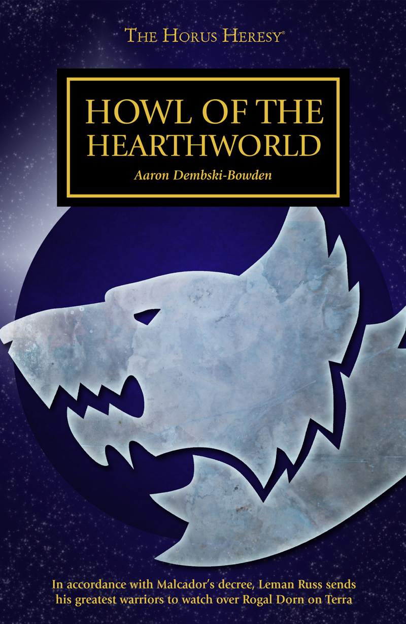 Howl Of The Hearthworld Dembskibowden Aaron