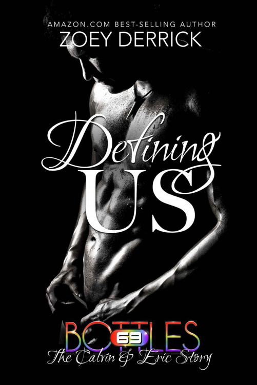 Defining Us The Calvin Eric Story Derrick Zoey