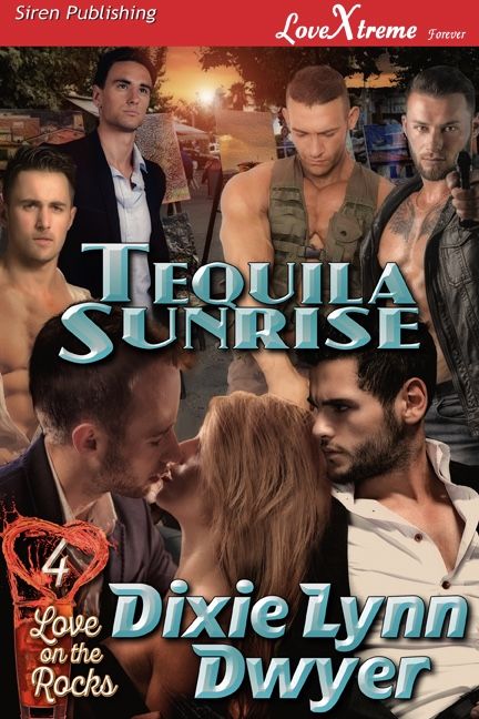 Tequila Sunrise Dwyer Dixie Lynn