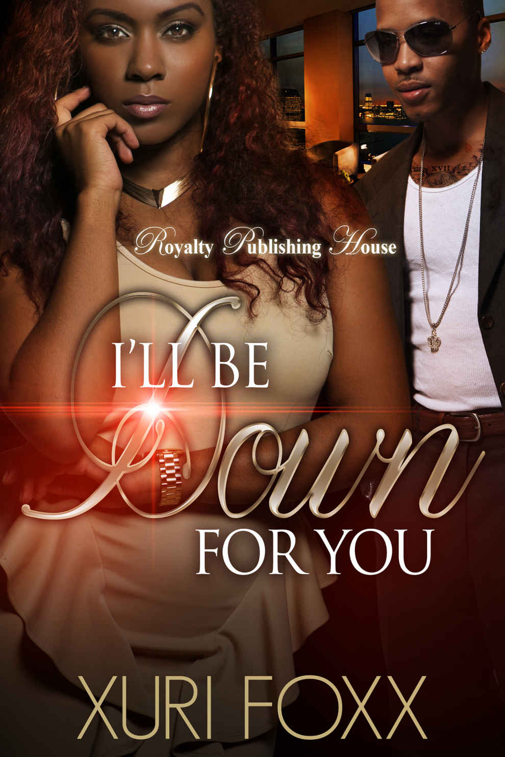 Ill Be Down For You A Bay Area Saga Foxx Xuri
