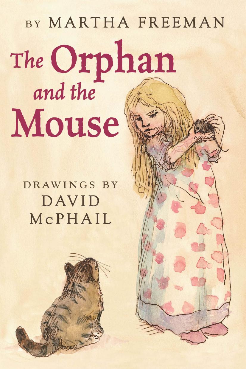 The Orphan And The Mouse Freeman Martha