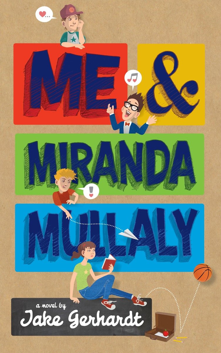 Me And Miranda Mullaly Gerhardt Jake