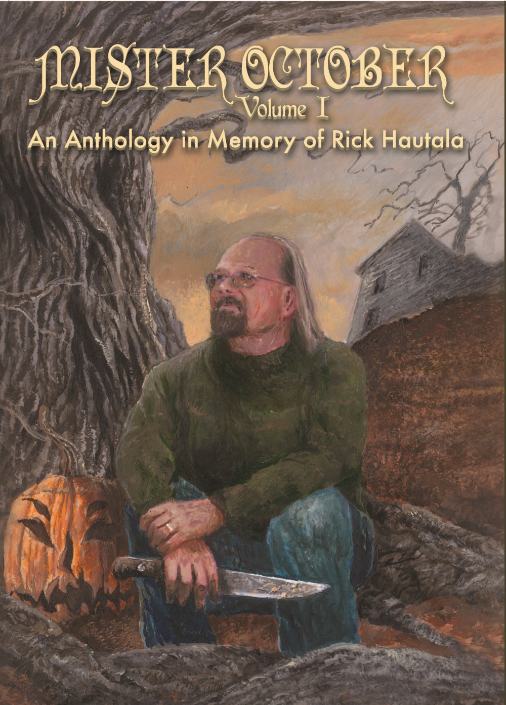 Mister October Volume I An Anthology In Memory Of Rick Hautala Christopher Golden Ed