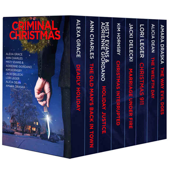 Criminal Christmas A Set Of 8 Holiday Suspense Stories Grace Alexa Charles Ann Evans Misty Giordano Adrienne