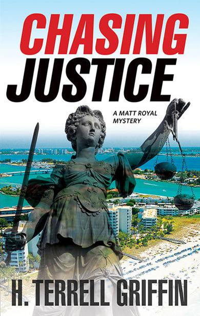 Chasing Justice Griffin Terrell H