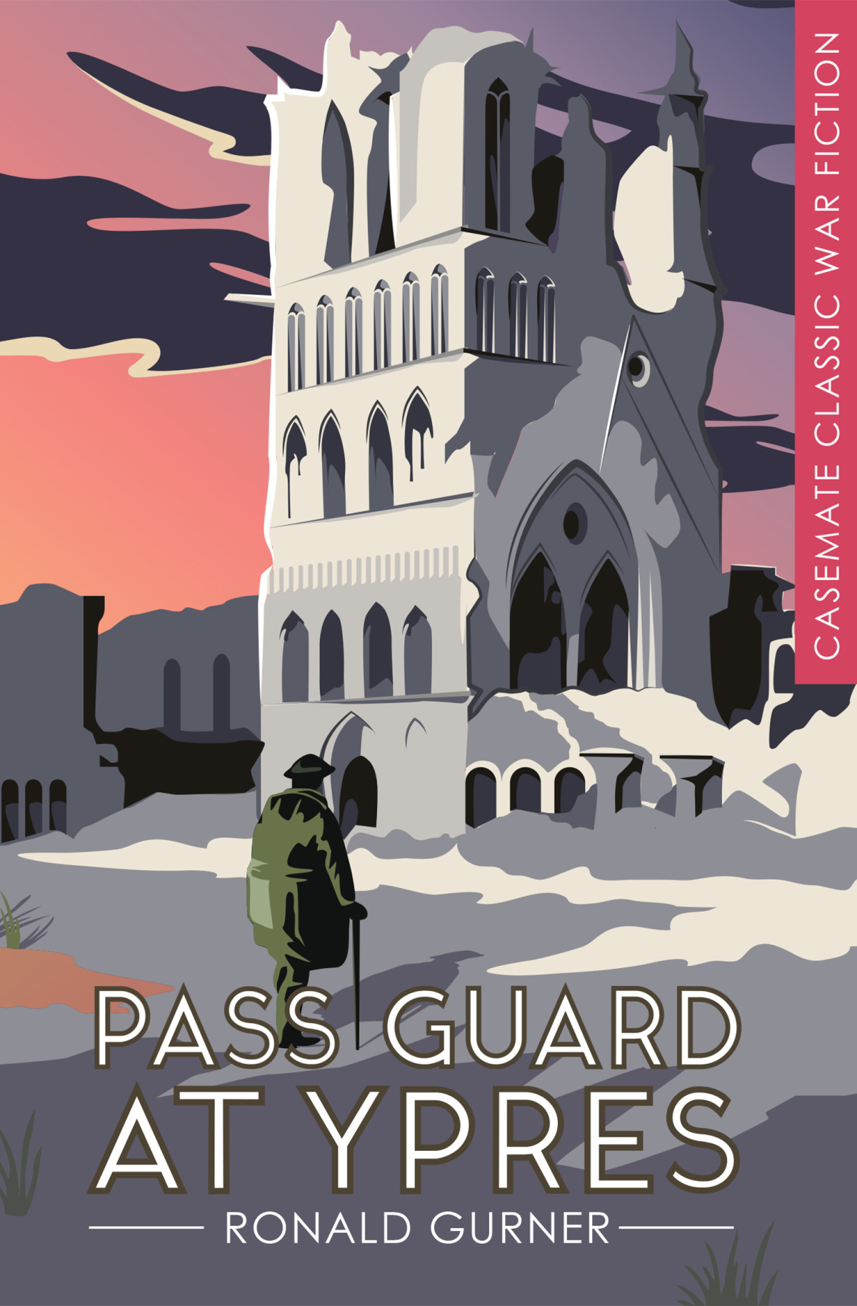 Pass Guard At Ypres Gurner Ronald