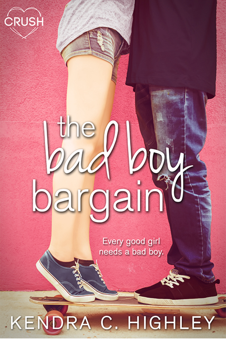 The Bad Boy Bargain Highley Kendra C