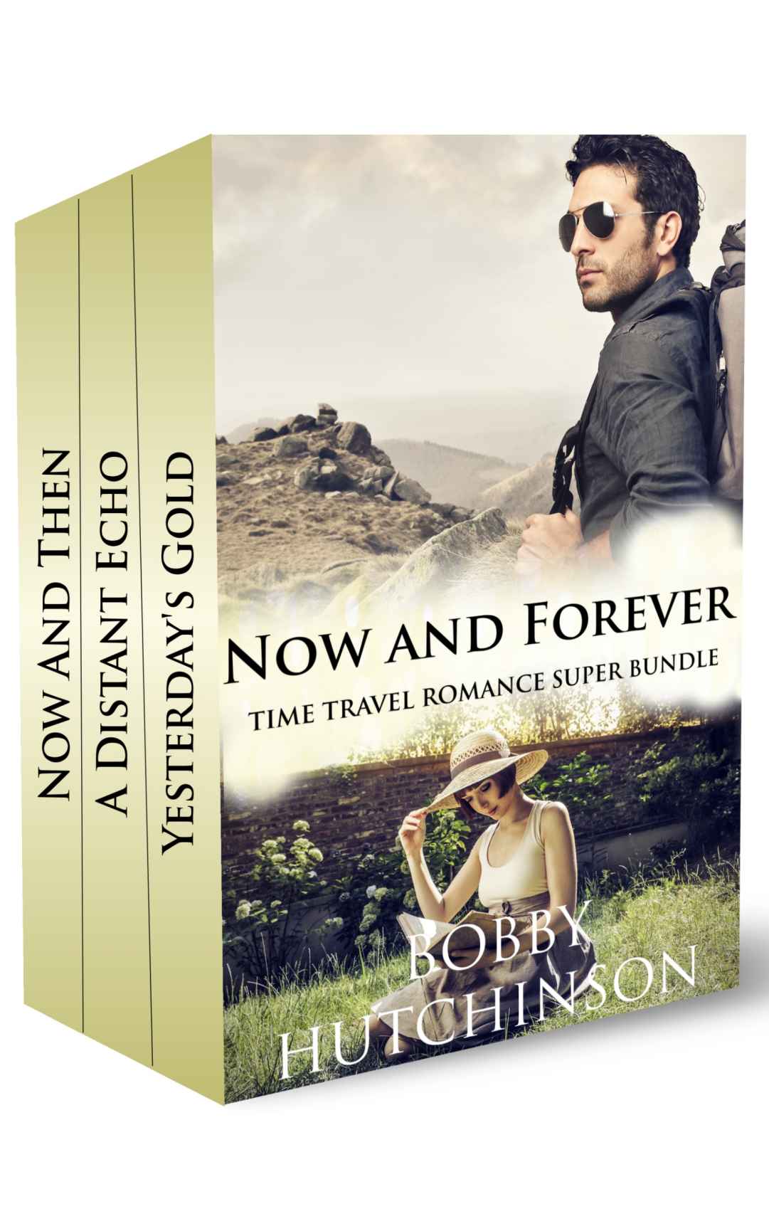 Now And Forever Books 13 Now And Then Yesterdays Gold A Distant Echo Bobby Hutchinson