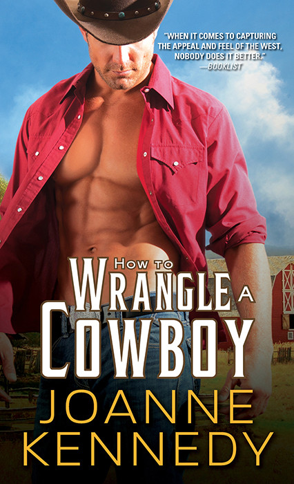 How To Wrangle A Cowboy Kennedy Joanne