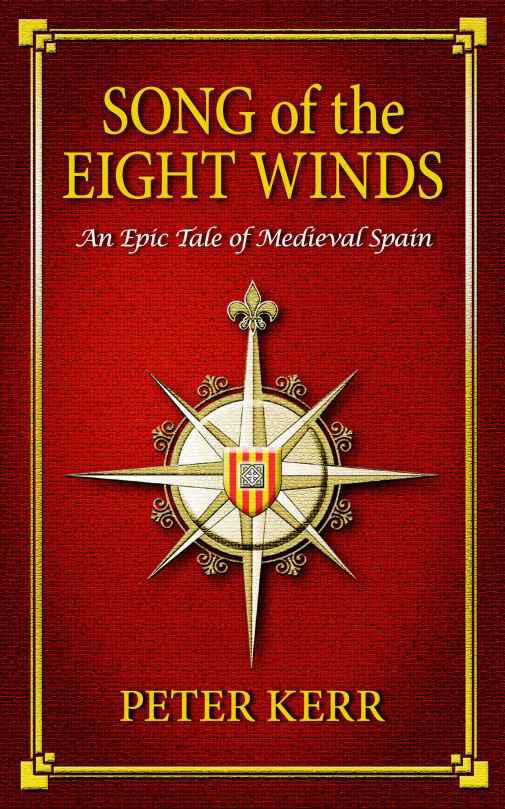 Song Of The Eight Winds Reconquista Kerr Peter
