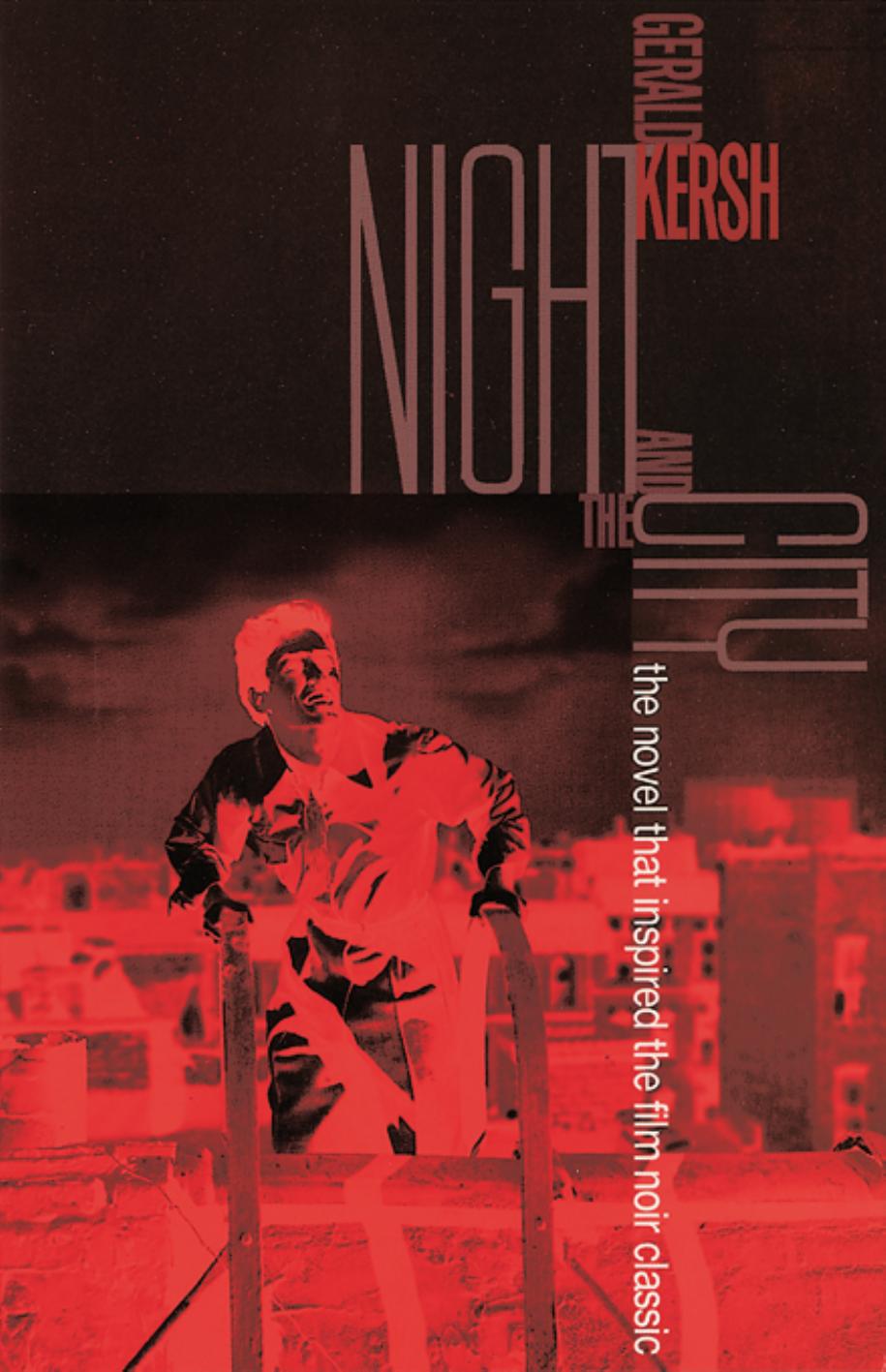 Night And The City Kersh Gerald