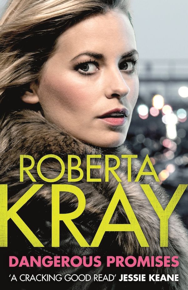 Dangerous Promises Kray Roberta