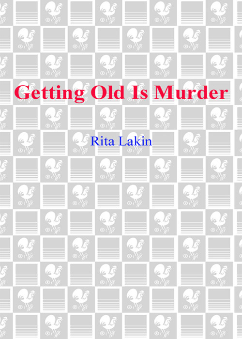 Getting Old Is Murder Lakin Rita