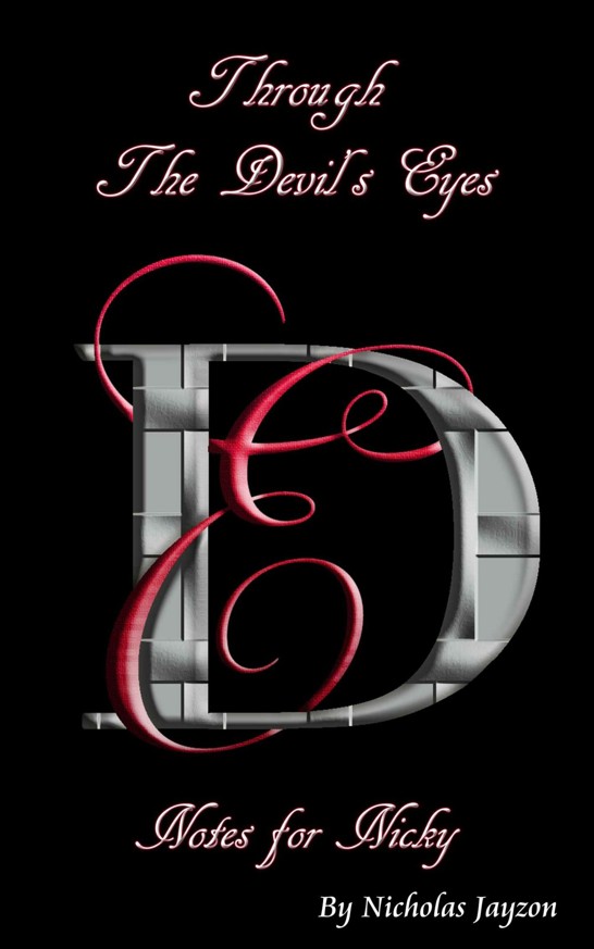 Through The Devils Eyes Notes For Nicky Loren Jennifer
