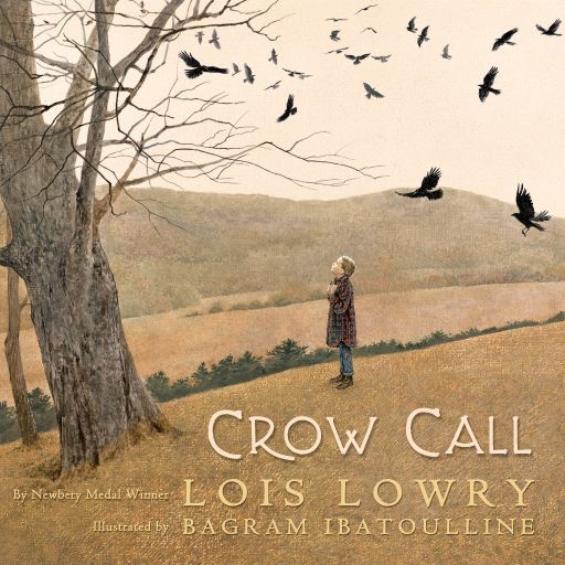 Crow Call Lowry Lois