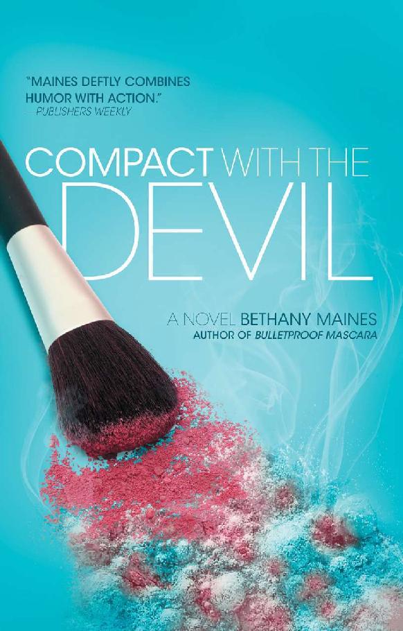 Compact With The Devil 1st Edition Bethany Maines