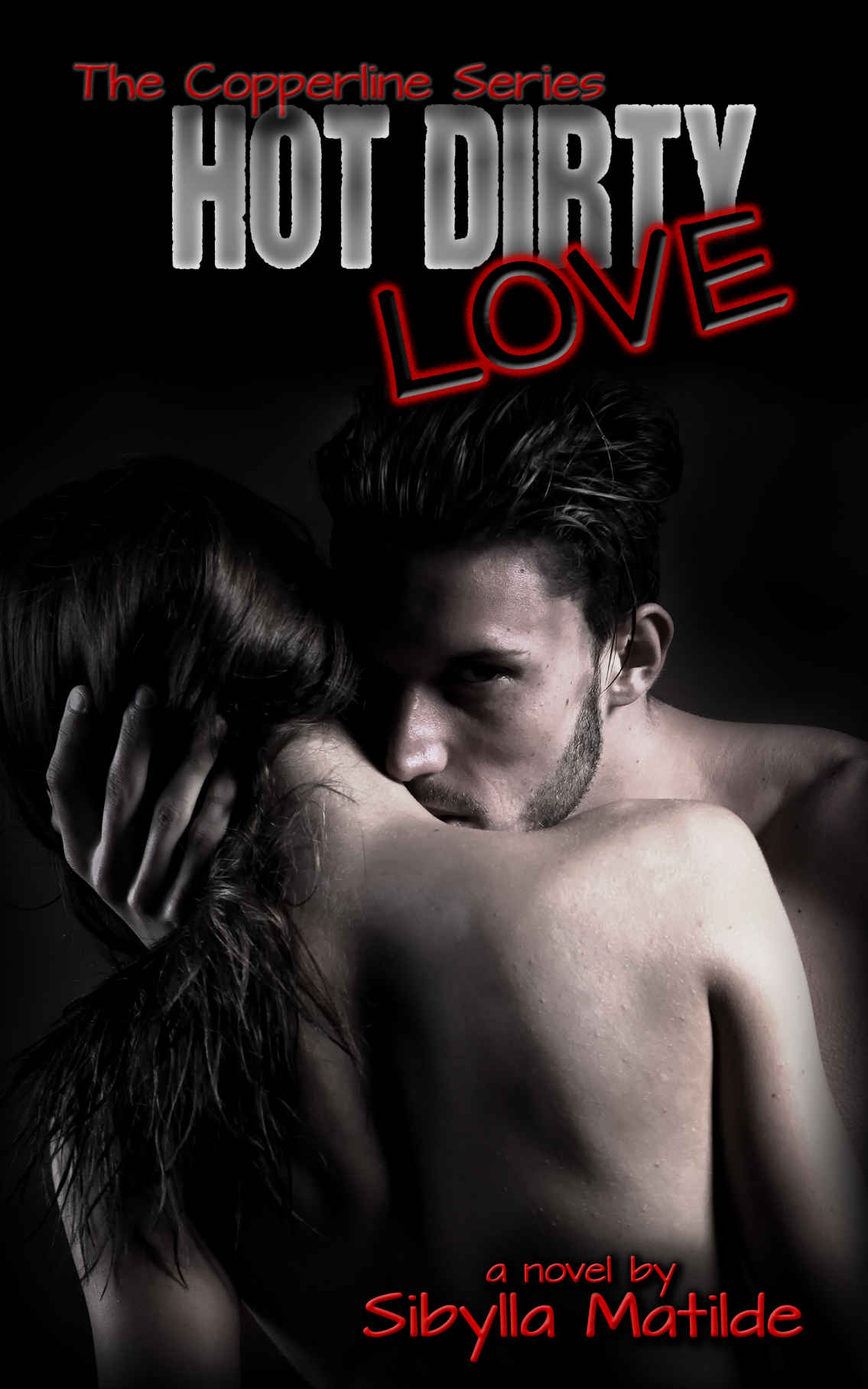 Hot Dirty Love Matilde Sibylla
