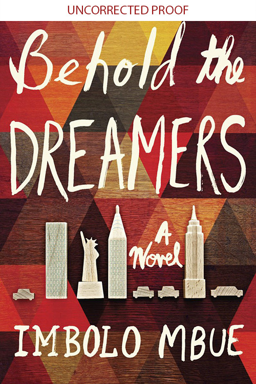 Behold The Dreamers Uncorrected Proof Arc Mbue Imbolo