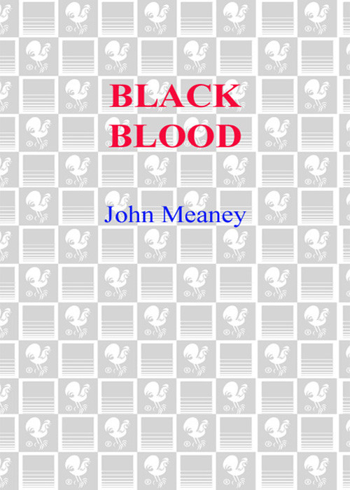 Black Blood Dark Blood Meaney John
