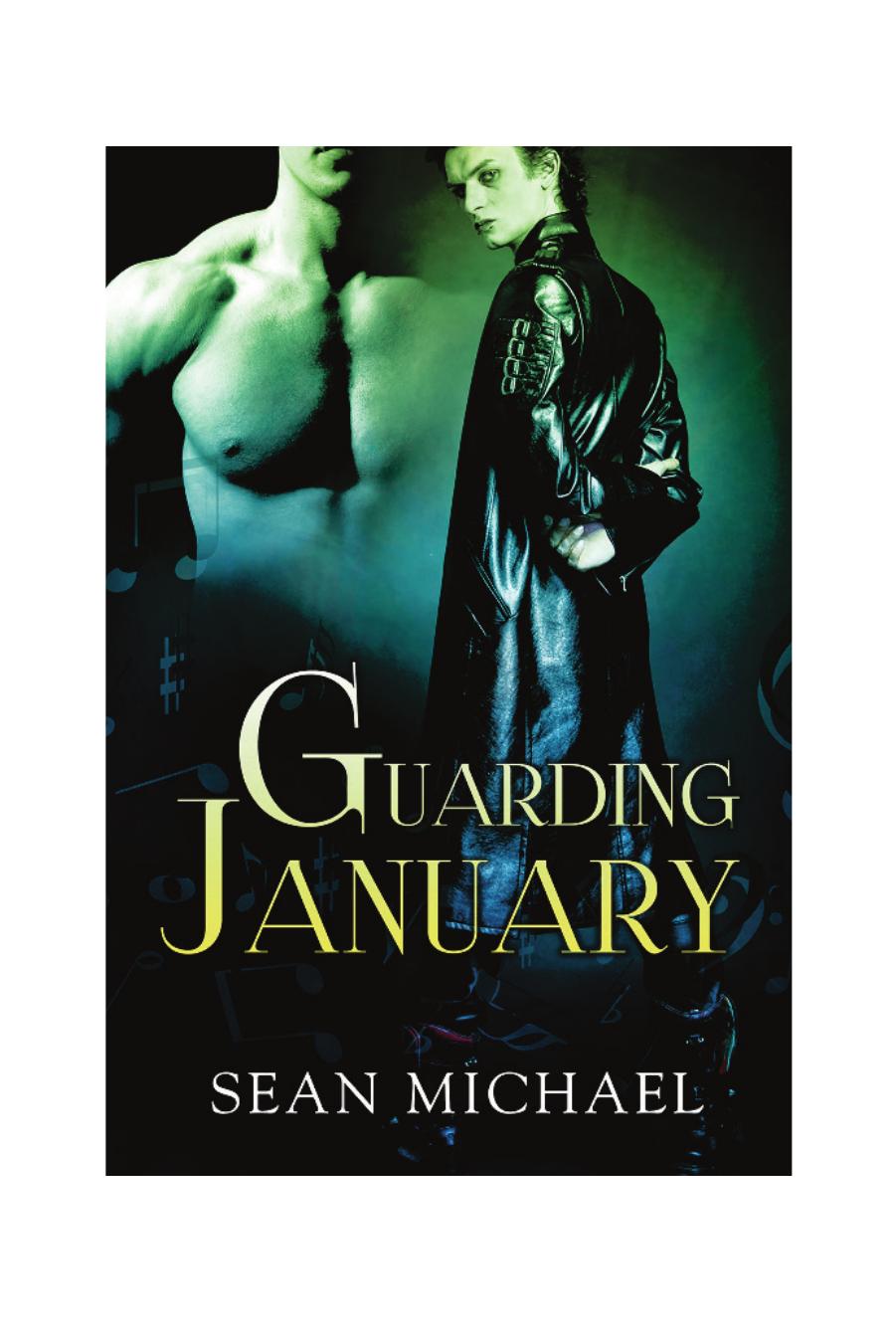 Guarding January Michael Sean