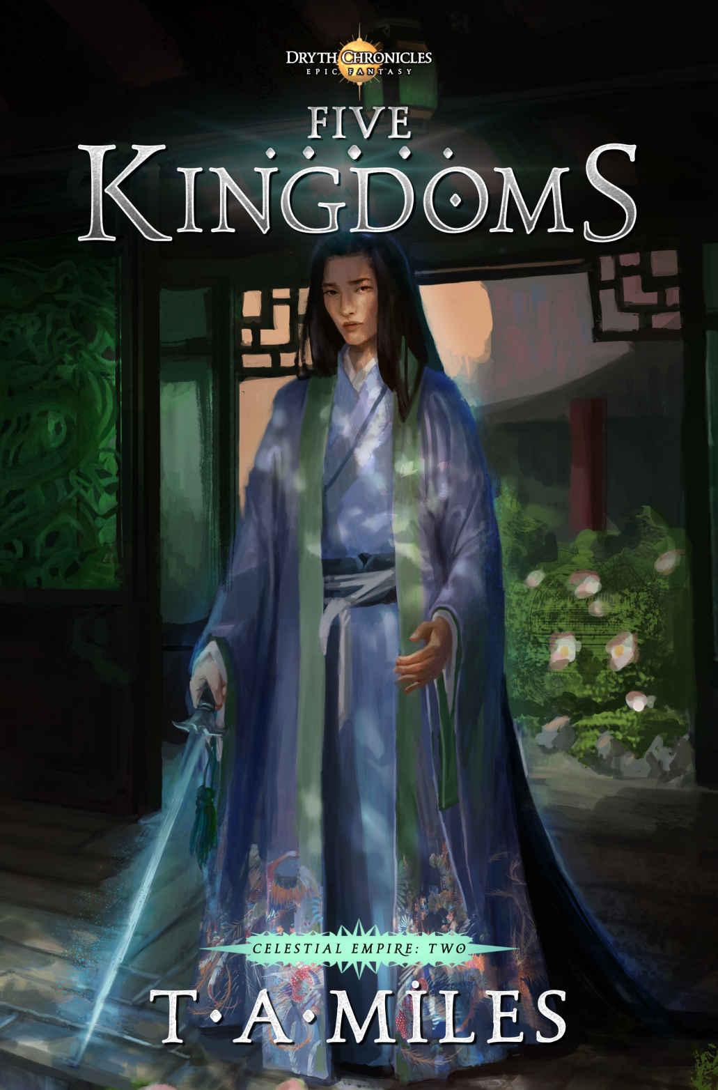 Five Kingdoms Miles T A