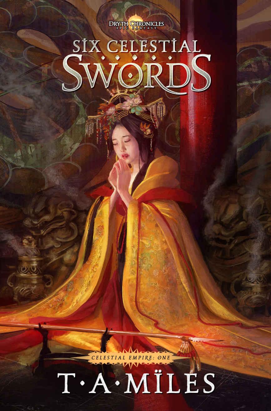 Six Celestial Swords Miles T A
