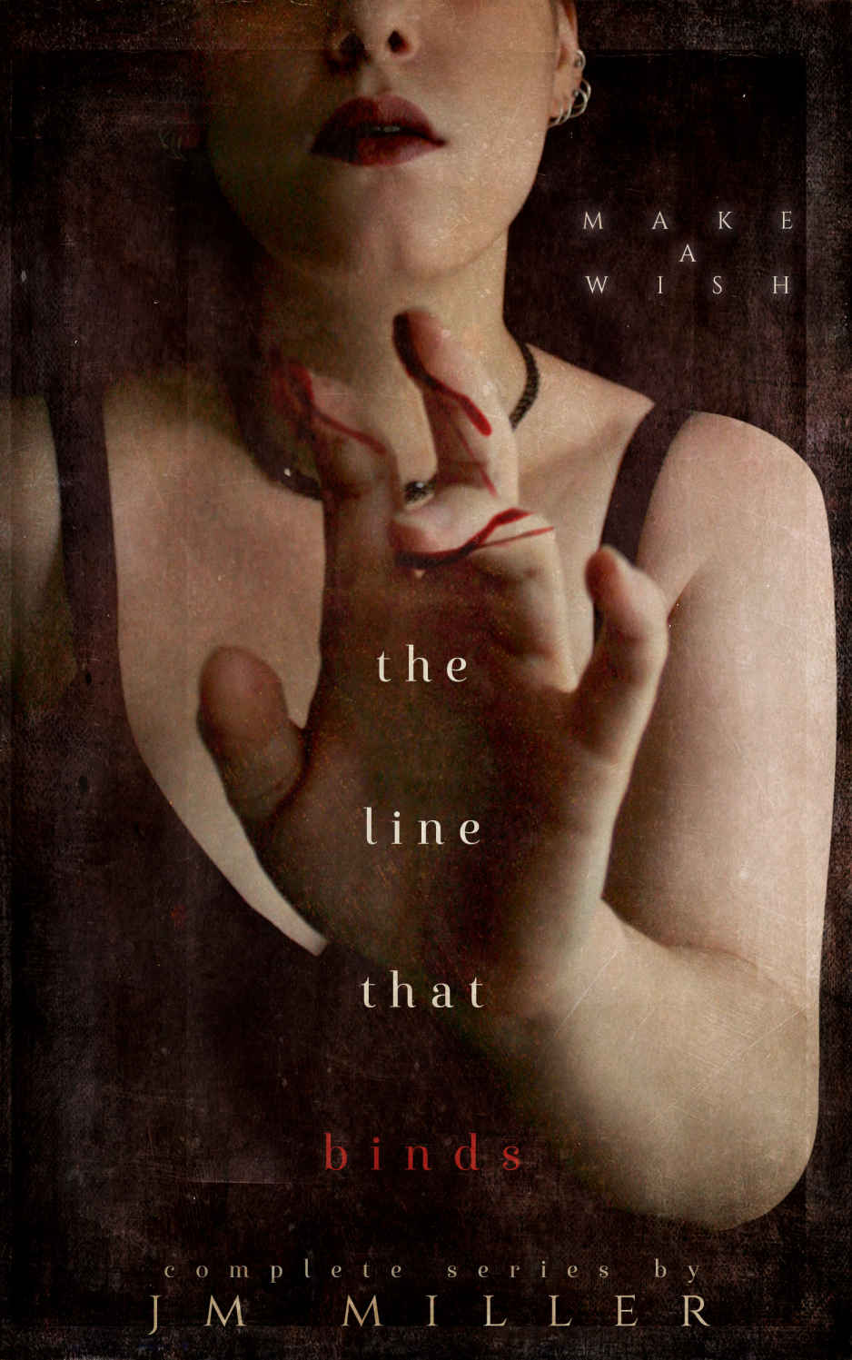 The Line That Binds The Line That Breaks Miller J M