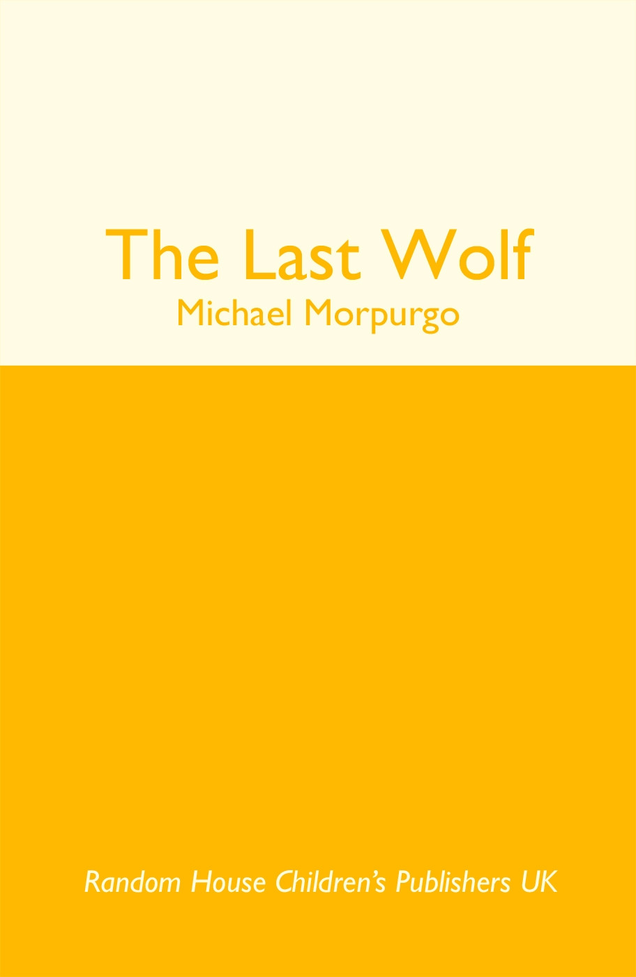 The Last Wolf Morpurgo Michael
