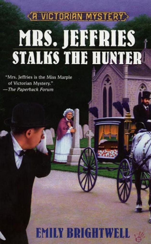 Mrs Jeffries Stalks The Hunter Emily Brightwell