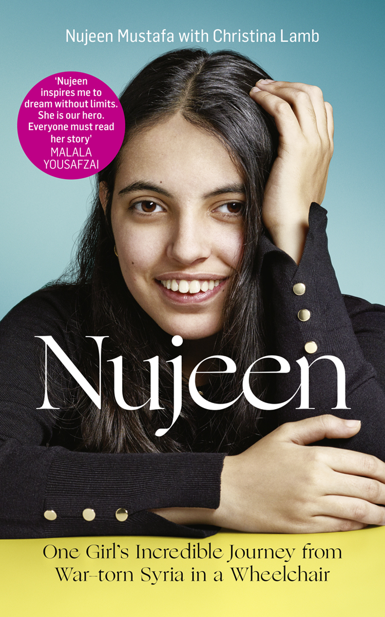 Nujeen One Girls Journey From Wartorn Syria In A Wheelchair Mustafa Nujeen