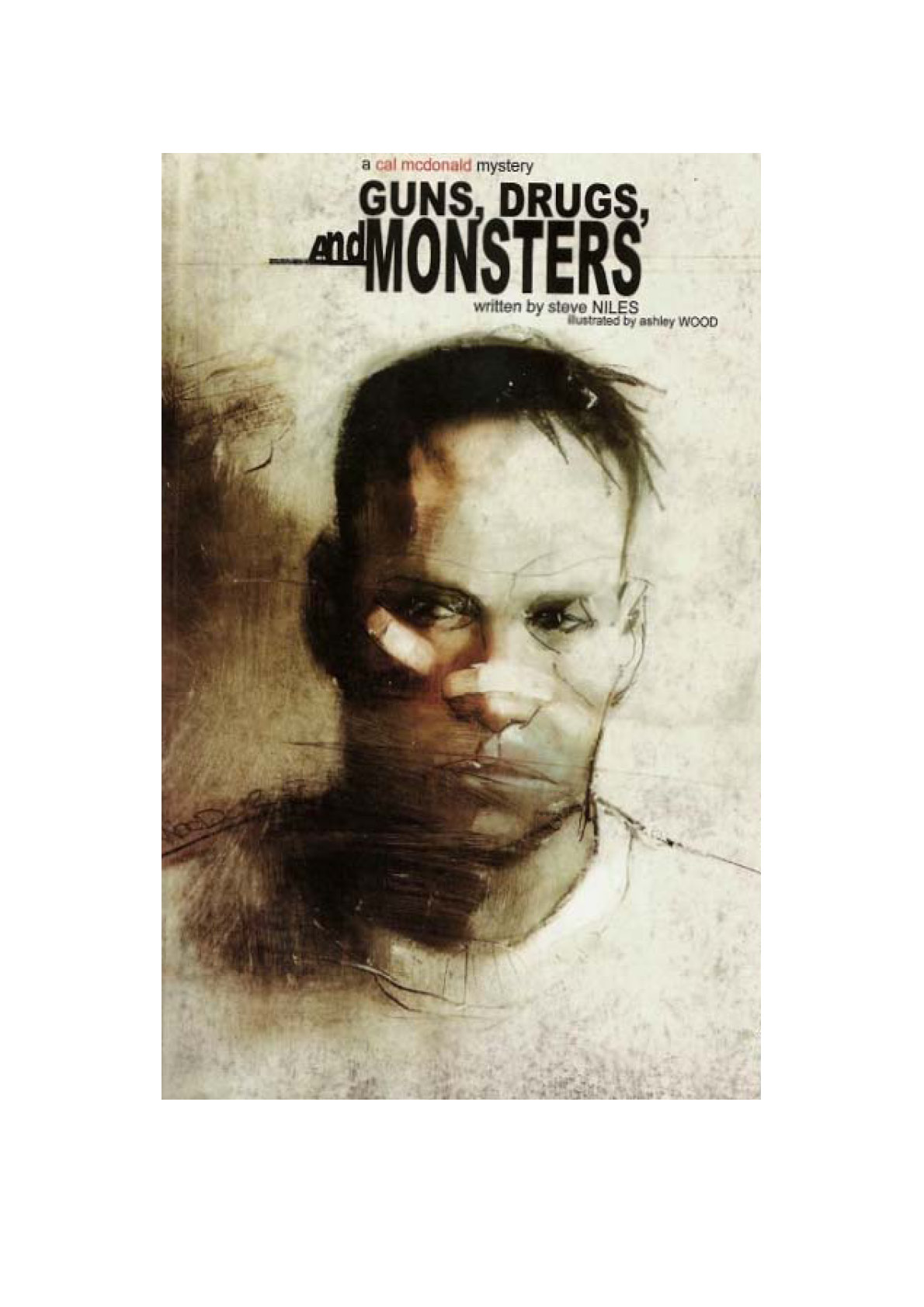 Guns Drugs And Monsters A Cal Mcdonald Mystery Niles Steve