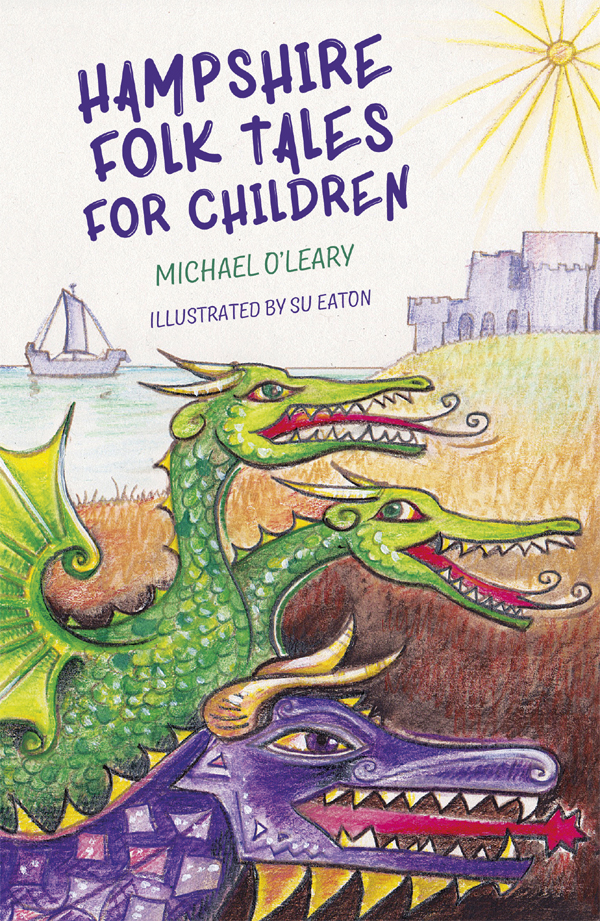Hampshire Folk Tales For Children Oleary Michael