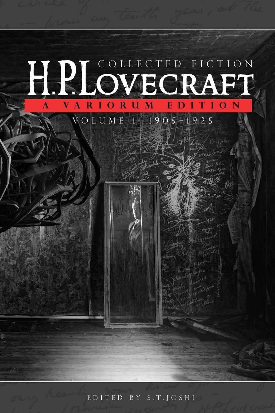 Collected Fiction Volume 1 19051925 A Variorum Edition 1st Edition Howard Phillips Lovecraft