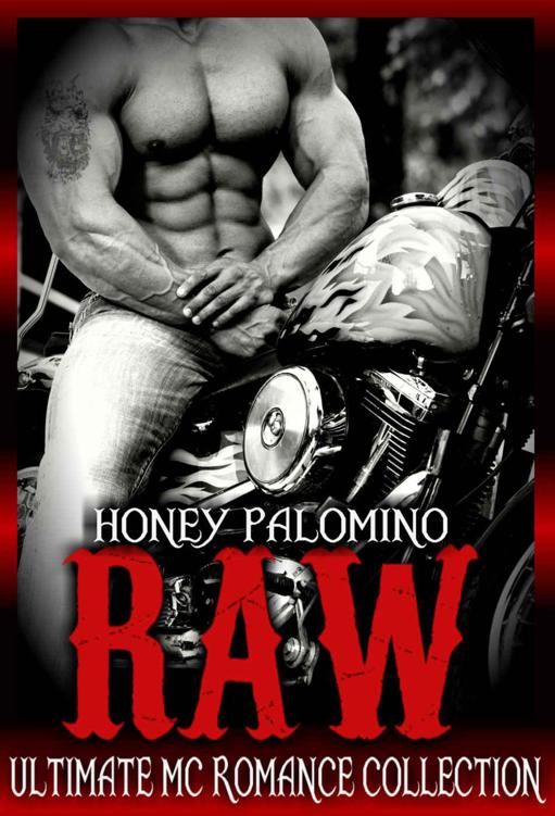 Raw The Ultimate Mc Romance Collection Palomino Honey