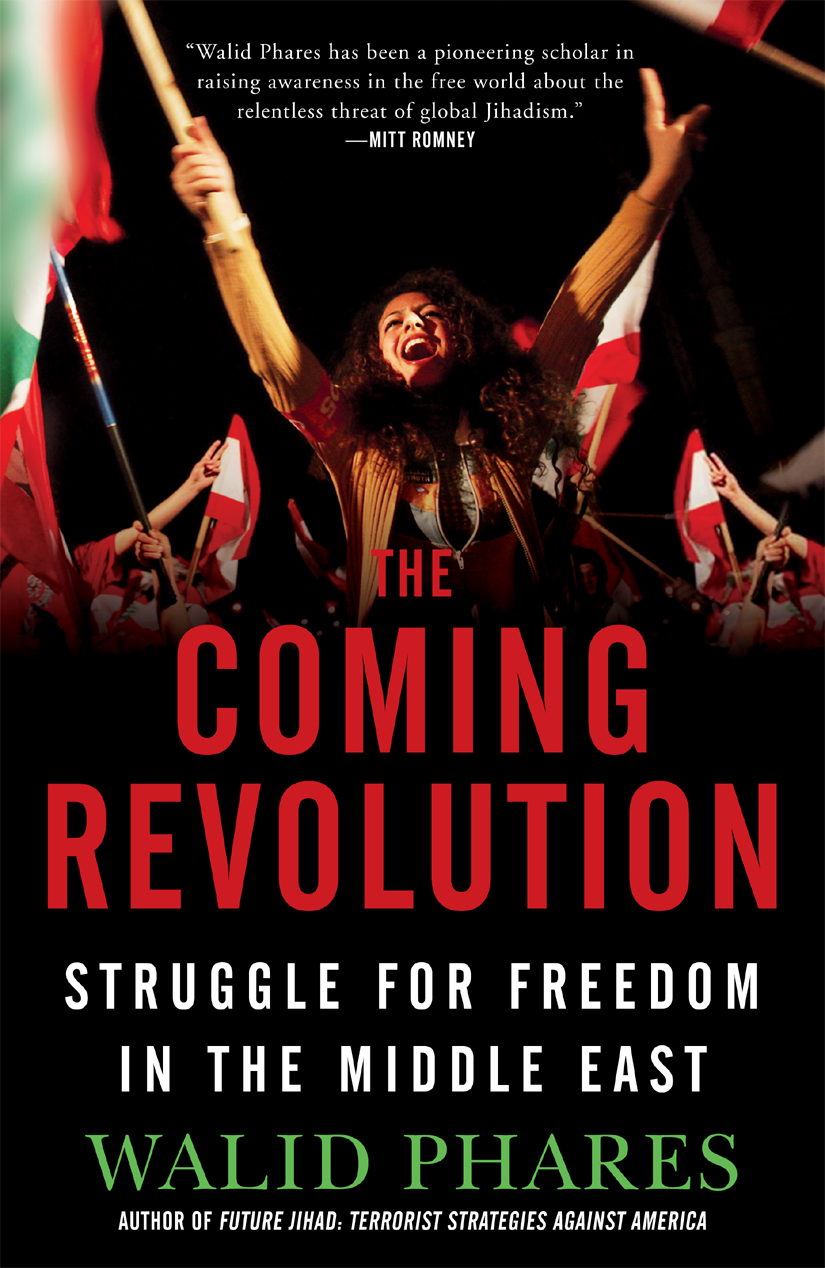 The Coming Revolution Phares Walid