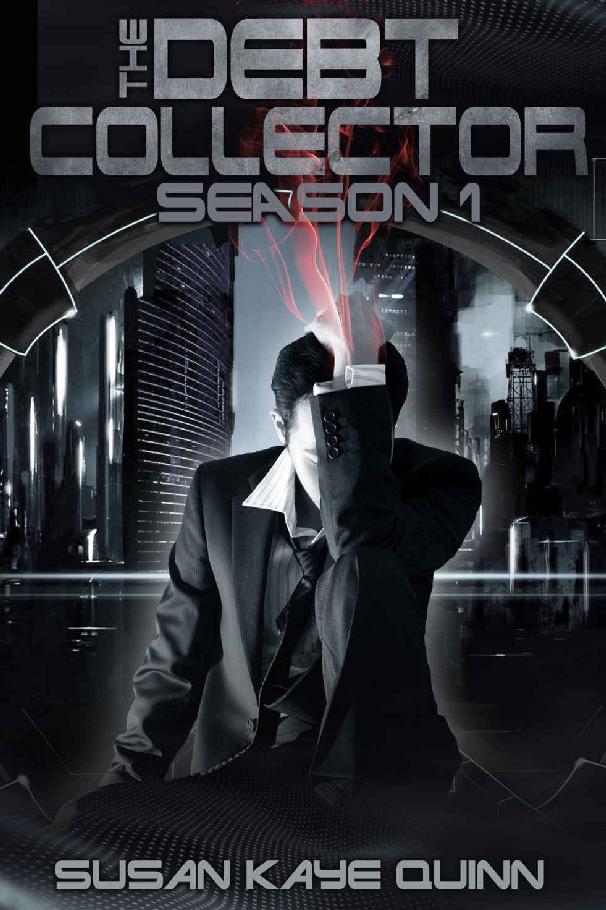 The Debt Collector Season 1 Lirium Delirium Agony Ecstasy Broken Driven Fallen Promise Ruthless Passion Quinn