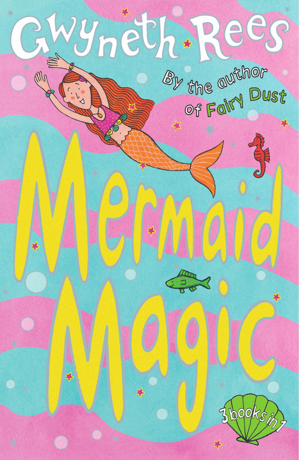 Mermaid Magic Rees Gwyneth