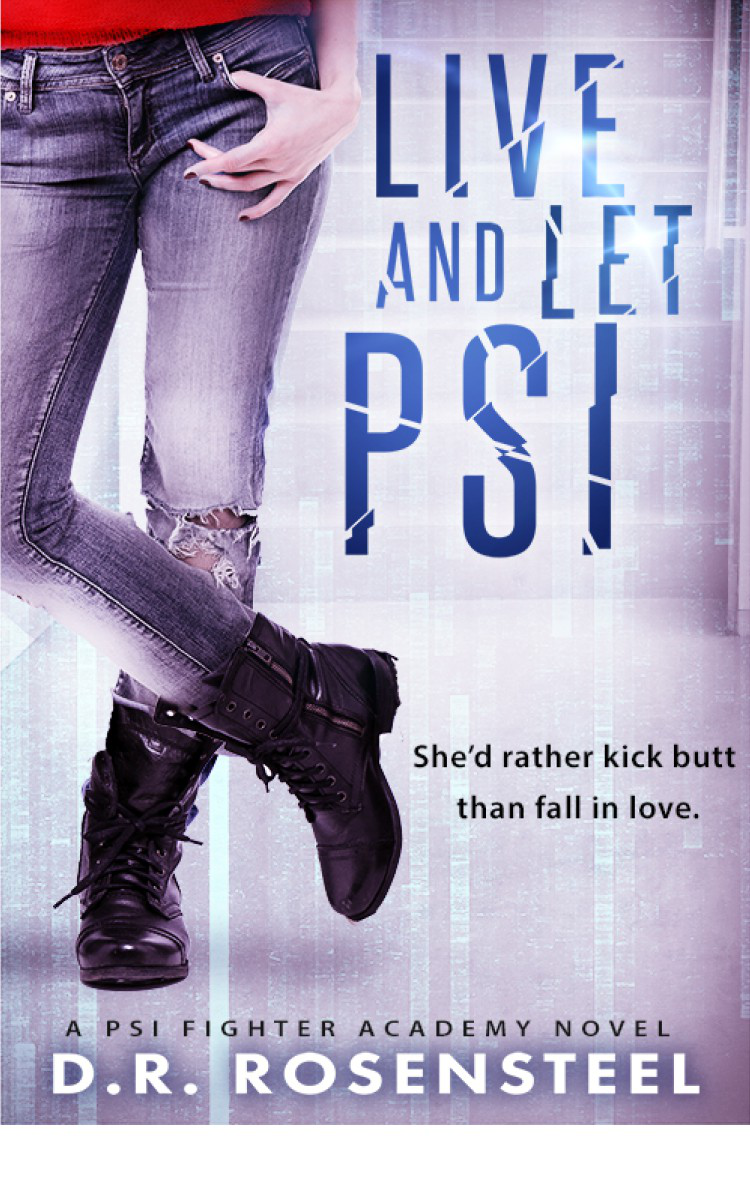Live And Let Psi Rosensteel D R