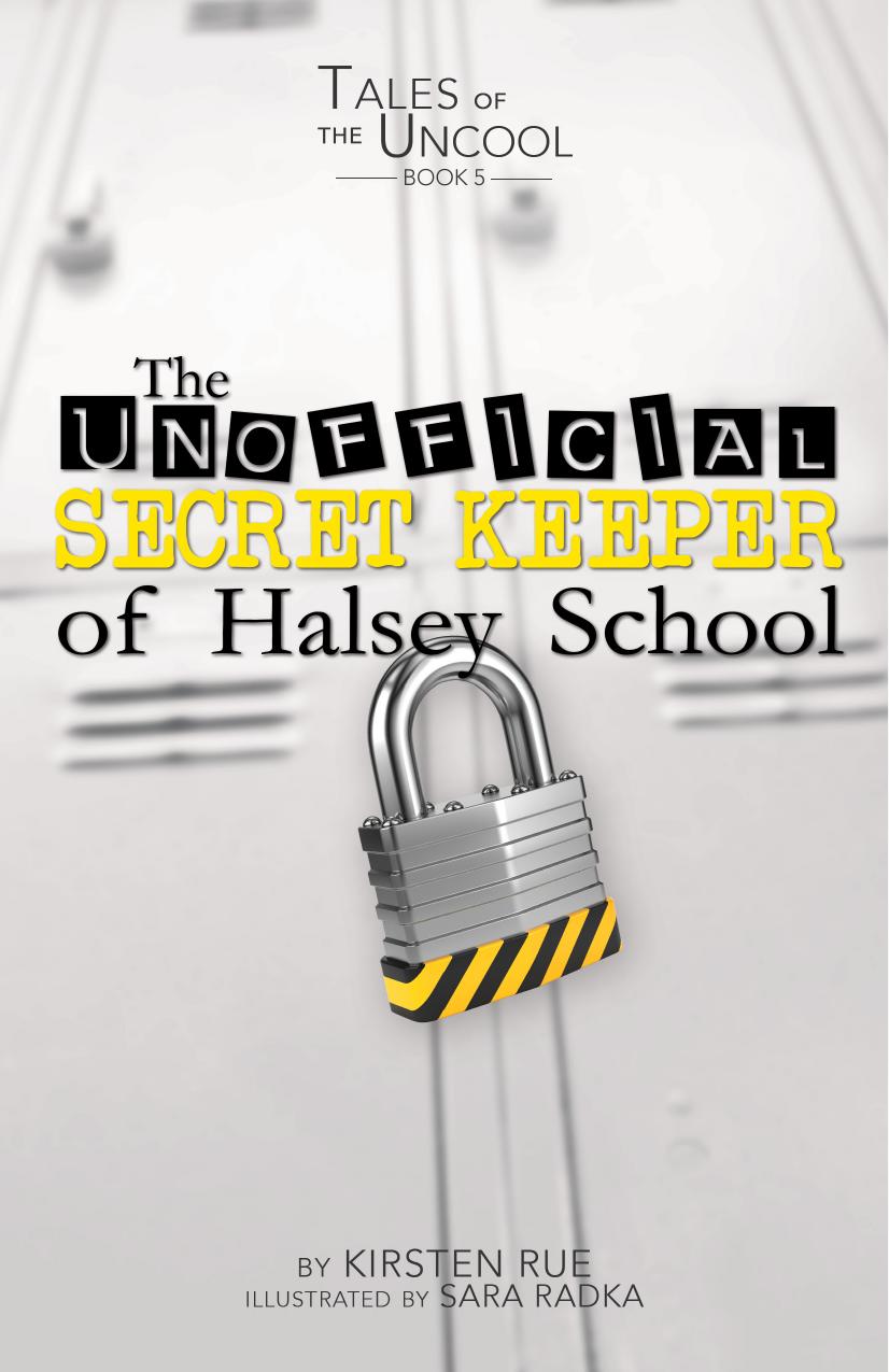 The Unofficial Secret Keeper Of Halsey School Rue Kirsten