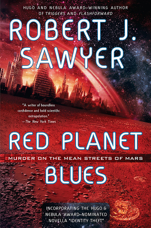 Red Planet Blues Sawyer Robert J