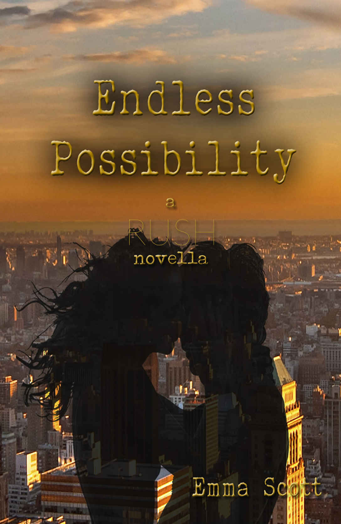 Endless Possibility A Rush Novella Scott Emma